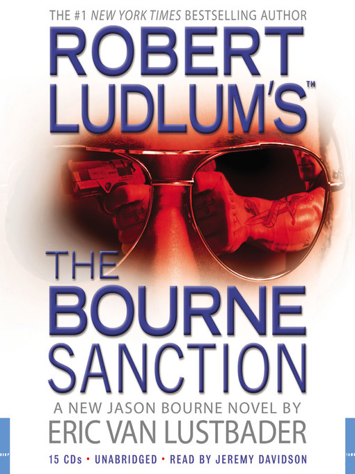 Title details for The Bourne Sanction by Eric Van Lustbader - Wait list